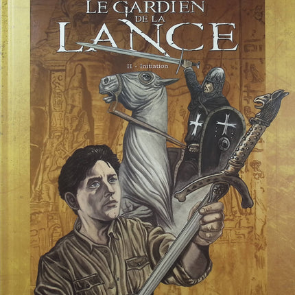 Le Gardien de la Lance Tome 2 – Initiation – Ferry, Ersel – BD aventure historique et mystérieuse - Livre BD