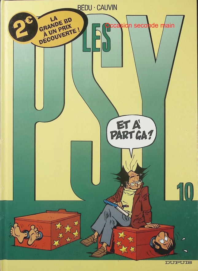 Les Psy Tome 10 Et À Part Ça ? – Bédu et Raoul Cauvin – BD humour sur les psychologues et les patients - Livre BD