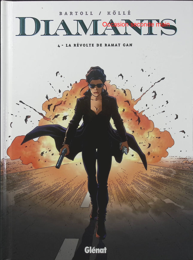 Diamants Tome 4 – La Révolte de Ramat Gan – Agnès Barrat, Jean-Claude Bartoll et Bernard Köllé – BD thriller sur les diamants, les conflits et les enjeux internationaux - Livre BD