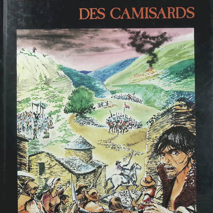 La Révolte des Camisards 1702-1710 – Paul Astruc – Livre sur la guerre des Camisards et l’histoire des Cévennes - Livre BD