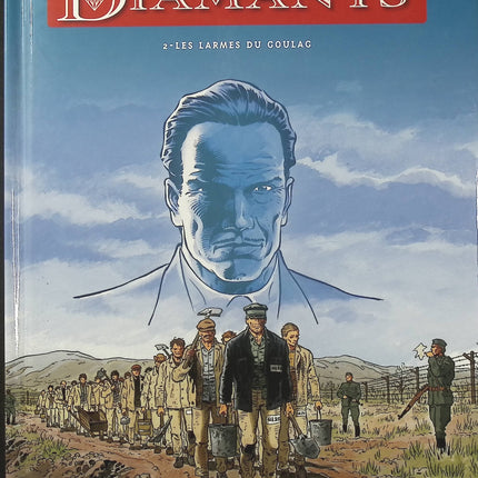 Diamants Tome 2 – Les Larmes du goulag – Jean-Claude Bartoll, Agnès Barrat et Bernard Köllé – BD thriller sur les diamants, la Russie et les réseaux criminels - Livre BD
