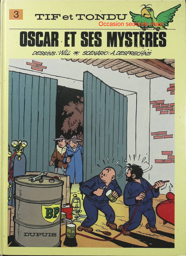 Tif et Tondu Tome 3 Oscar et ses mystères – Will et Desprechins – BD franco-belge d’aventure, enquête et suspense - Livre BD