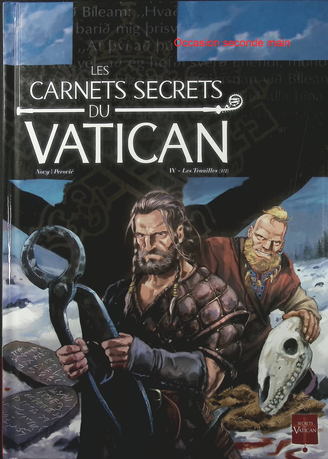 Les Carnets secrets du Vatican Tome 4 – Les Tenailles – Novy et Darko Perovic – BD d’enquête, thriller ésotérique et mystères du Vatican - Livre BD