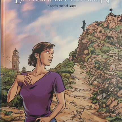 Le Temps est assassin – Michel Bussi, Nathalie Berr, Frédéric Brémaud – BD thriller, enquête, Corse - Livre BD