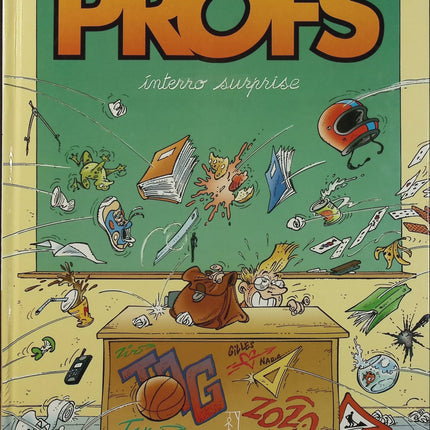 Les Profs Tome 1 – Interro surprise – Pica et Erroc – BD humour lycée, professeurs et école - Livre BD