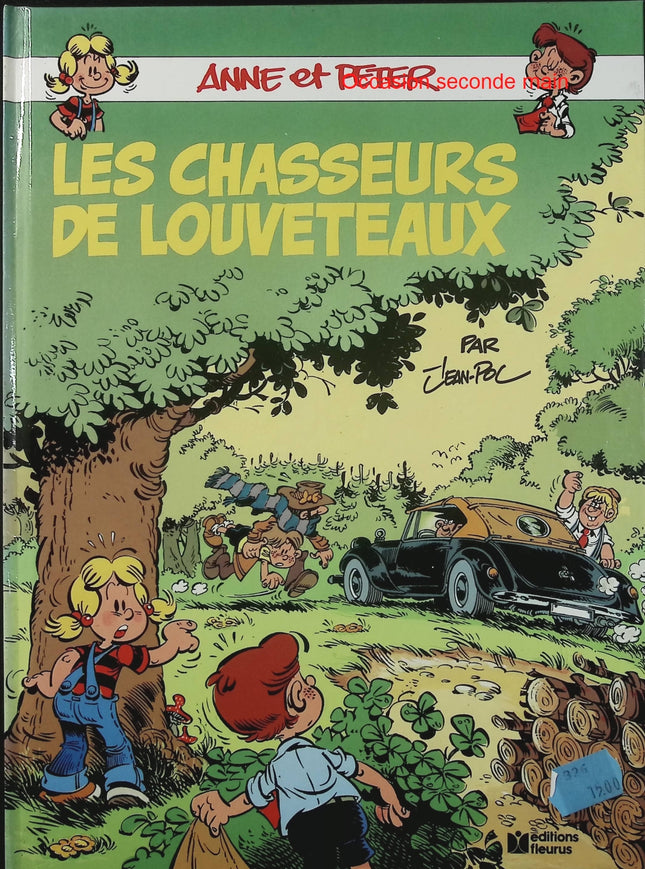 Anne et Peter Tome 4 – Les Chasseurs de louveteaux – Jean-Pol – BD aventure jeunesse - Livre BD