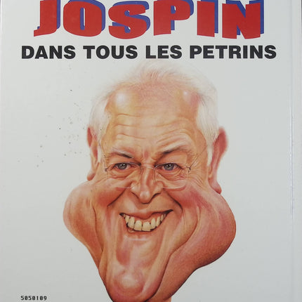 Jospin dans tous les pétrins – L’agenda de rêve de Lionel en BD – Guillaume Berteloot - Livre BD