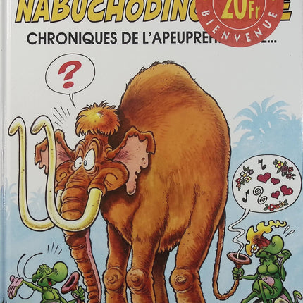 Nabuchodinosaure Tome 2 – Chroniques de l’apeupréhistoire – Herlé & Widenlocher – BD humour jeunesse - Livre BD