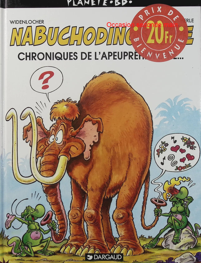 Nabuchodinosaure Tome 2 – Chroniques de l’apeupréhistoire – Herlé & Widenlocher – BD humour jeunesse - Livre BD