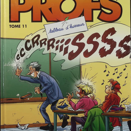 Les Profs Tome 11 – Tableau d’horreur – Erroc et Pica – BD humour lycée, professeurs et école - Livre BD