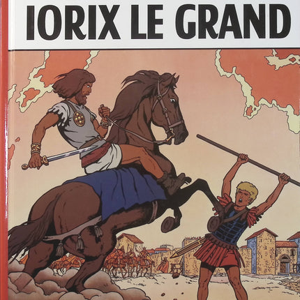 Alix Tome 10 – Iorix le Grand – Jacques Martin – BD historique, Rome antique et aventure - Livre BD