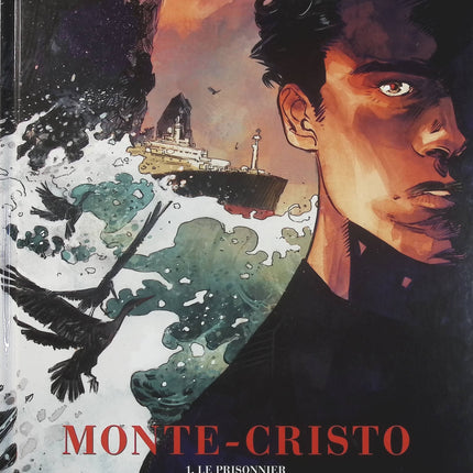 Monte Cristo Tome 1 – Le Prisonnier – Jordan Mechner, Mario Alberti – Bande dessinée historique, aventure et vengeance - Livre BD