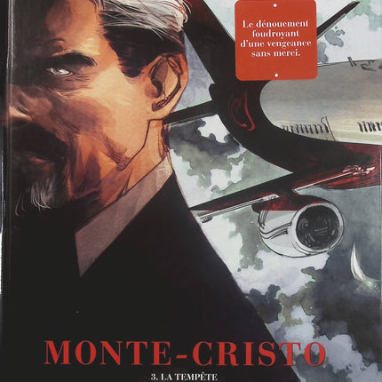 Monte Cristo Tome 3 – La Tempête – Jordan Mechner, Mario Alberti – Bande dessinée historique, vengeance et aventure - Livre BD