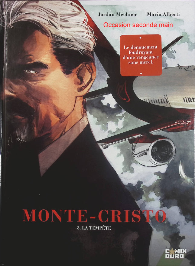Monte Cristo Tome 3 – La Tempête – Jordan Mechner, Mario Alberti – Bande dessinée historique, vengeance et aventure - Livre BD