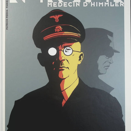 Kersten, médecin d’Himmler Tome 1 – Pacte avec le diable – Patrice Perna, Fabien Bedouel – Bande dessinée historique, Seconde Guerre mondiale et nazisme - Livre BD