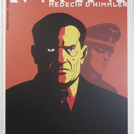 Kersten, médecin d’Himmler Tome 2 – Au nom de l’humanité – Patrice Perna, Fabien Bedouel – Bande dessinée historique, Seconde Guerre mondiale et résistance - Livre BD