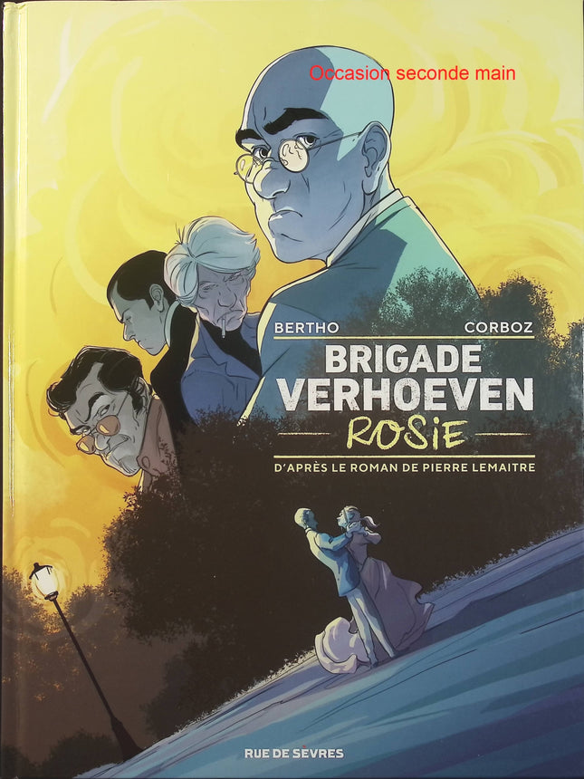 Brigade Verhoeven Tome 1 – Rosie – Pascal Bertho, Yannick Corboz, Pierre Lemaitre – BD polar, enquête policière et thriller - Livre BD
