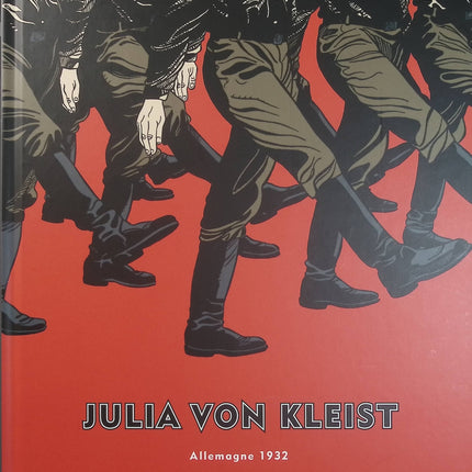 Julia Von Kleist Tome 1 – Allemagne 1932 – Jean-Blaise Djian, Bruno Marivain, Marine Tumelaire – BD historique, Allemagne et nazisme - Livre BD