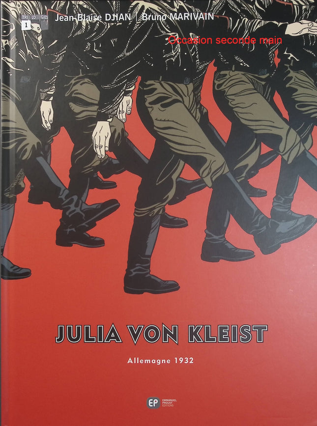 Julia Von Kleist Tome 1 – Allemagne 1932 – Jean-Blaise Djian, Bruno Marivain, Marine Tumelaire – BD historique, Allemagne et nazisme - Livre BD