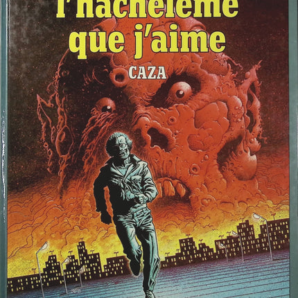 L’Hacheleme que j’aime – Philippe Caza – BD humoristique et satirique - Livre BD