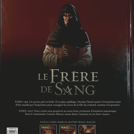 Marcas, maître franc-maçon Tome 3 – Le Frère de sang 1/3 – Éric Giacometti, Jacques Ravenne, Éric Albert – Bande dessinée thriller ésotérique et policier - Livre BD