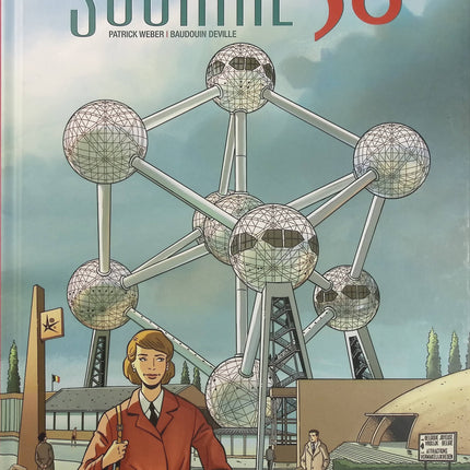 Sourire 58 – Baudouin Deville, Patrick Weber – BD historique, Bruxelles, Belgique et années 1950 - Livre BD