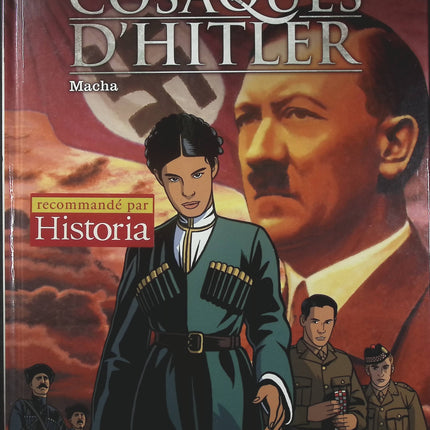Les Cosaques d’Hitler – Macha Tome 1 – Valérie Lemaire et Olivier Neuray – BD historique sur la Seconde Guerre mondiale et le front de l’Est - Livre BD