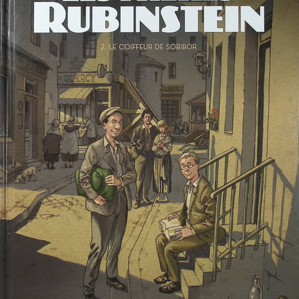 Les Frères Rubinstein Tome 2 – Le Coiffeur de Sobibor – Luc Brunschwig, Étienne Le Roux et Loïc Chevallier – BD historique sur la Shoah et la Seconde Guerre mondiale - Livre BD