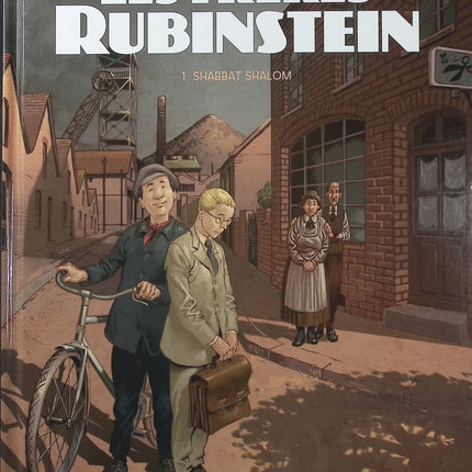 Les Frères Rubinstein Tome 1 – Shabbat Shalom – Luc Brunschwig et Loïc Chevallier – BD historique sur la famille juive, la Seconde Guerre mondiale et l’antisémitisme - Livre BD