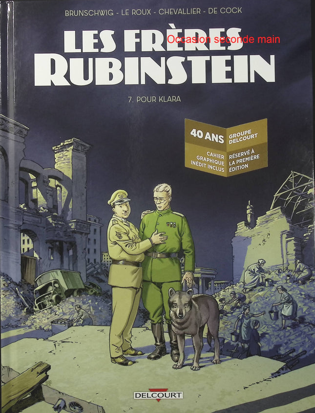 Les Frères Rubinstein Tome 7 – Pour Klara – Luc Brunschwig – BD historique sur la Seconde Guerre mondiale, la famille et la mémoire - Livre BD
