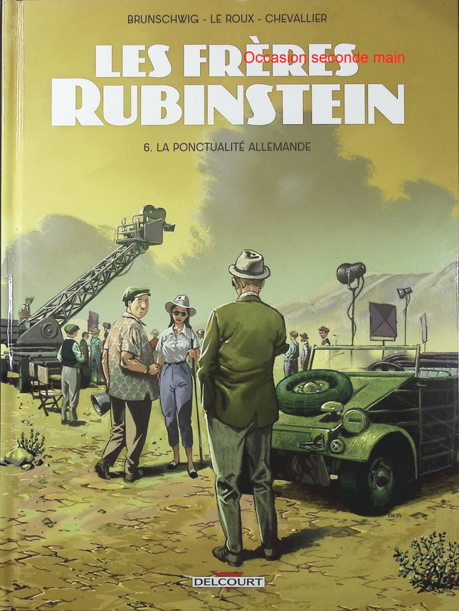 Les Frères Rubinstein Tome 6 – La Ponctualité allemande – Luc Brunschwig, Loïc Chevallier et Étienne Le Roux – BD historique sur la Shoah et la Seconde Guerre mondiale - Livre BD