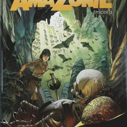 Amazonie Tome 3 – Épisode 3 – Leo, Rodolphe, Bertrand Marchal – BD science-fiction, aventure et mystère - Livre BD