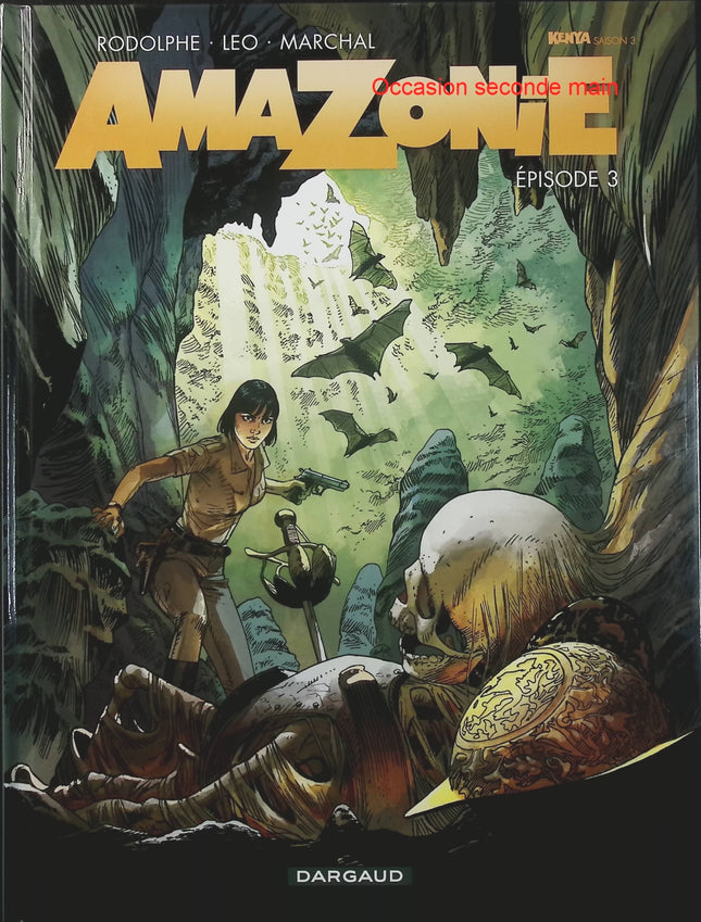 Amazonie Tome 3 – Épisode 3 – Leo, Rodolphe, Bertrand Marchal – BD science-fiction, aventure et mystère - Livre BD
