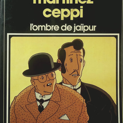 L’Ombre de Jaïpur – Martinez et Ceppi – Collection Pilote – BD d’aventure et de voyage - Livre BD
