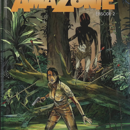 Amazonie Tome 2 – Épisode 2 – Rodolphe, Leo, Bertrand Marchal – BD science-fiction, aventure et mystère - Livre BD
