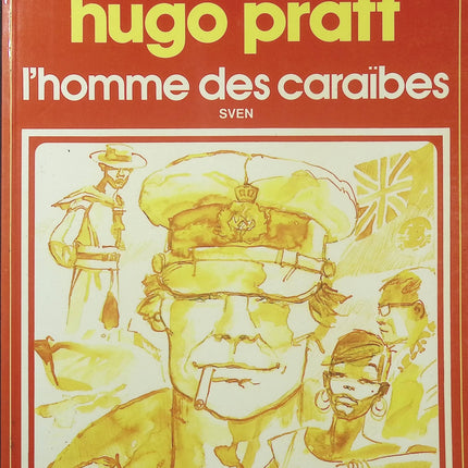 L’Homme des Caraïbes – Hugo Pratt – Collection Pilote – BD d’aventure - Livre BD