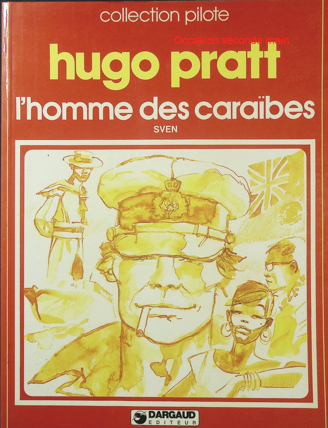 L’Homme des Caraïbes – Hugo Pratt – Collection Pilote – BD d’aventure - Livre BD