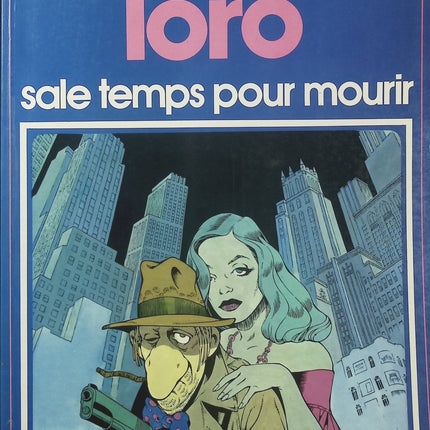 Sale temps pour mourir – Loro – Collection Pilote – BD policière et humoristique - Livre BD