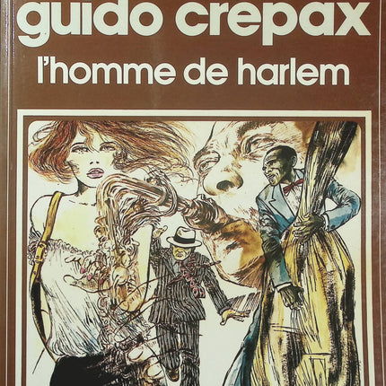 L’Homme de Harlem – Guido Crepax – Collection Pilote – BD d’aventure et de suspense - Livre BD