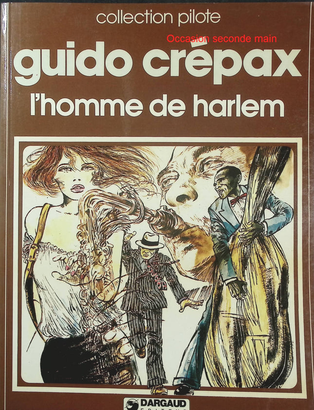 L’Homme de Harlem – Guido Crepax – Collection Pilote – BD d’aventure et de suspense - Livre BD