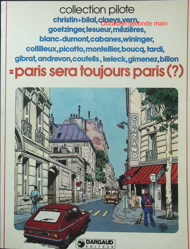 Paris sera toujours Paris (?) – Collectif – Collection Pilote – BD humoristique sur Paris - Livre BD