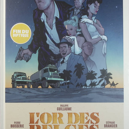 L’Or des Belges Tome 2 – Pierre Boisserie, Philippe Guillaume, Stéphane Brangier – BD historique sur l’or, la Belgique et la Seconde Guerre mondiale - Livre BD