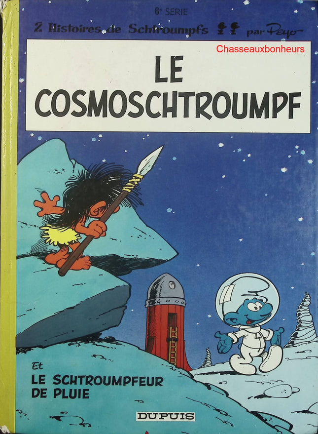 Les Schtroumpfs – Le Cosmoschtroumpf / Le Schtroumpfeur de pluie – Tome 6 – Peyo – BD jeunesse humour et aventure - Livre BD