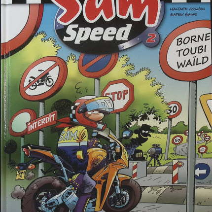 Sam Speed Tome 2 : Borne Toubi Waïld – BD de Stéphane Colman et Éric Maltaite - livre BD
