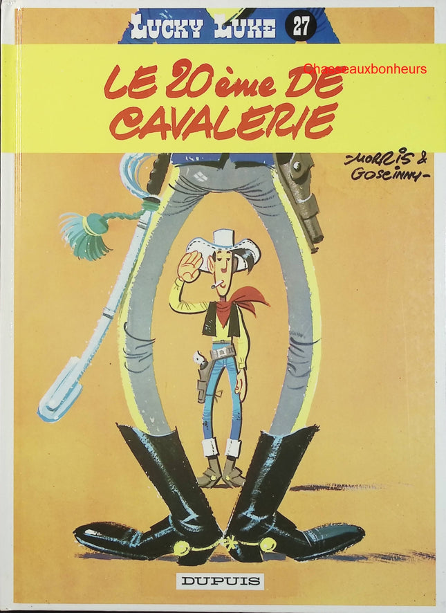 Lucky Luke – Tome 27 : Le 20e de cavalerie – Morris & Goscinny – BD western humour et aventure - Livre BD