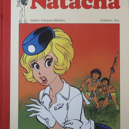 Natacha – Hôtesse de l’air – BD de François Walthéry - livre BD