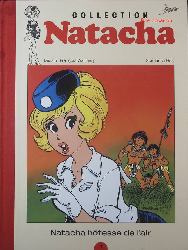 Natacha – Hôtesse de l’air – BD de François Walthéry - livre BD