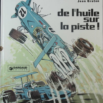 Michel Vaillant Tome 18 : De l’huile sur la piste – BD de Jean Graton - livre BD