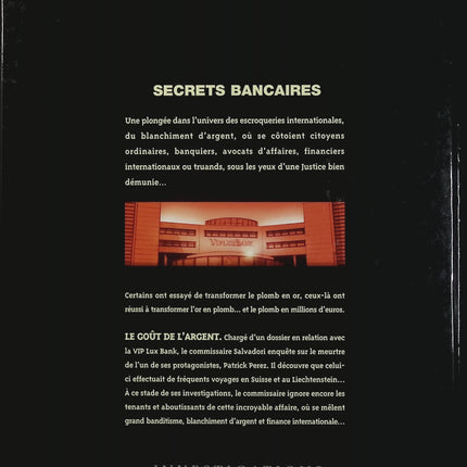 Secrets Bancaires Tome 2.2 Le Goût de l’argent – Philippe Richelle, Dominique Hé – BD polar financier et suspense - Livre BD