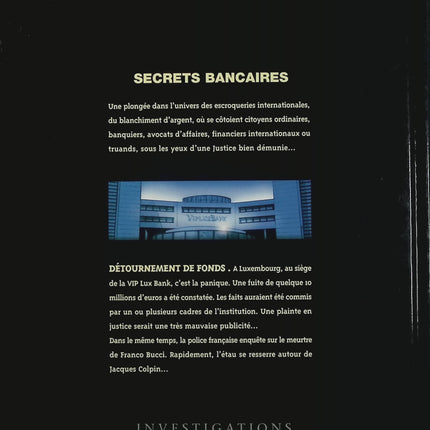 Secrets Bancaires Tome 1.2 Détournements de fonds – Philippe Richelle, Pierre Wachs – BD polar et finance - Livre BD